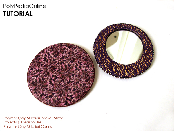 pocket mirror tutorial millefiori polymer clay polypedia